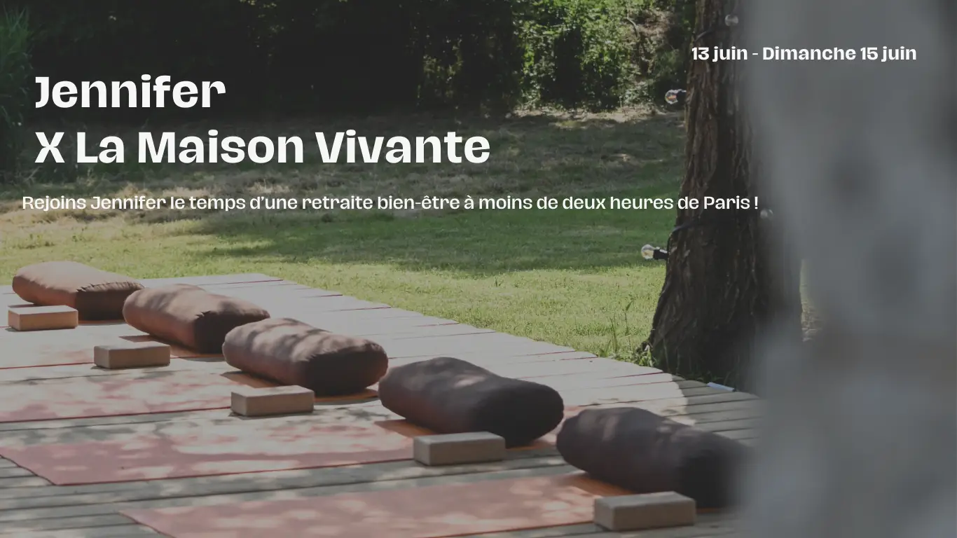 Retraite avec Jennifer dans le Perche Retraite avec Jennifer dans le Perche. 13 au 15 juin 2025